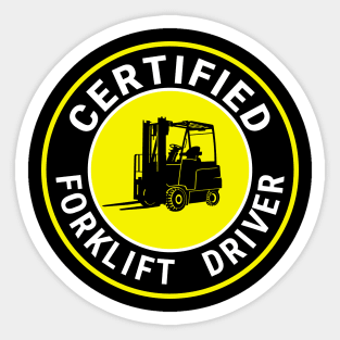 Certified forklift driver. Sticker